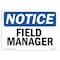Signmission OSHA Notice, 5" Height, Field Manager Sign, 7" X 5", Landscape OS-NS-D-57-L-12497 - alternate 1